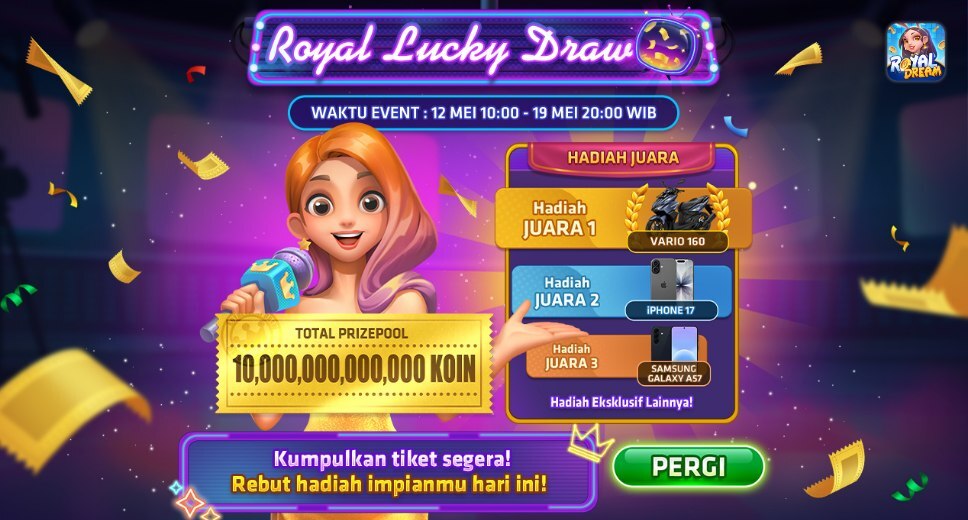 Royal Lucky Draw Royal Dream 12–19 Mei | Hadiah Koin Spesial (Virtual) & Hadiah Juara