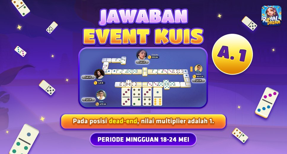 Pengumuman Jawaban dan Pemenang Royal Dream 18–24 Mei | Bonus Domino