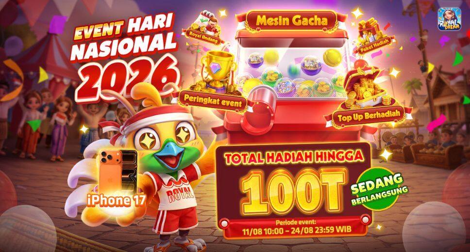 Event HUT RI Royal Dream 11–24 Agustus 2026: Total Hadiah hingga 100T