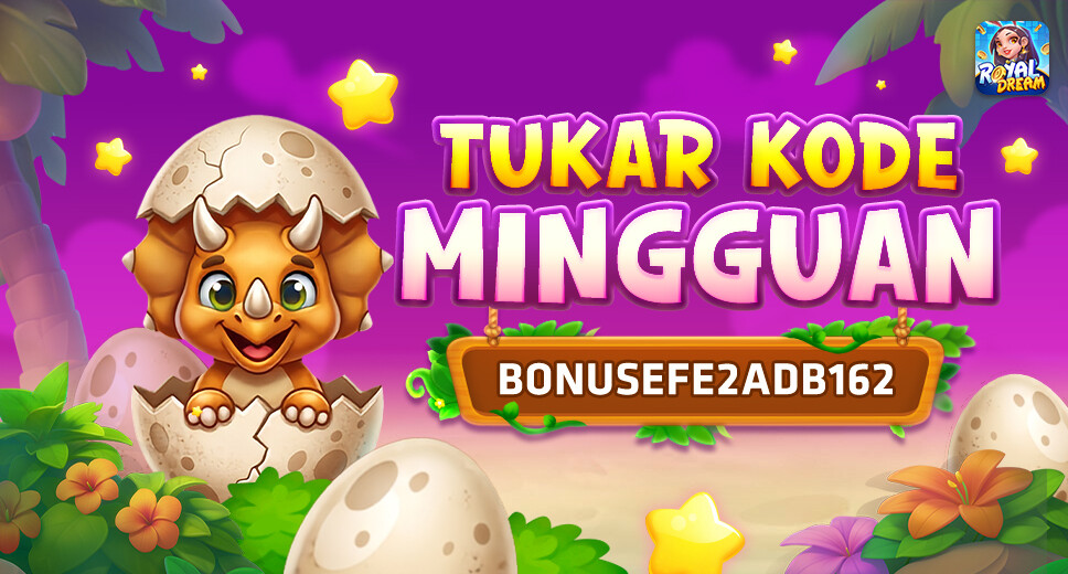 Kode Hadiah Royal Dream Mingguan 24–30 Agustus 2026: BONUSEFE2ADB162